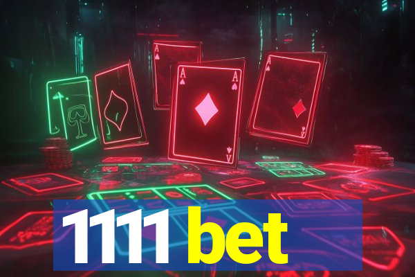 1111 bet